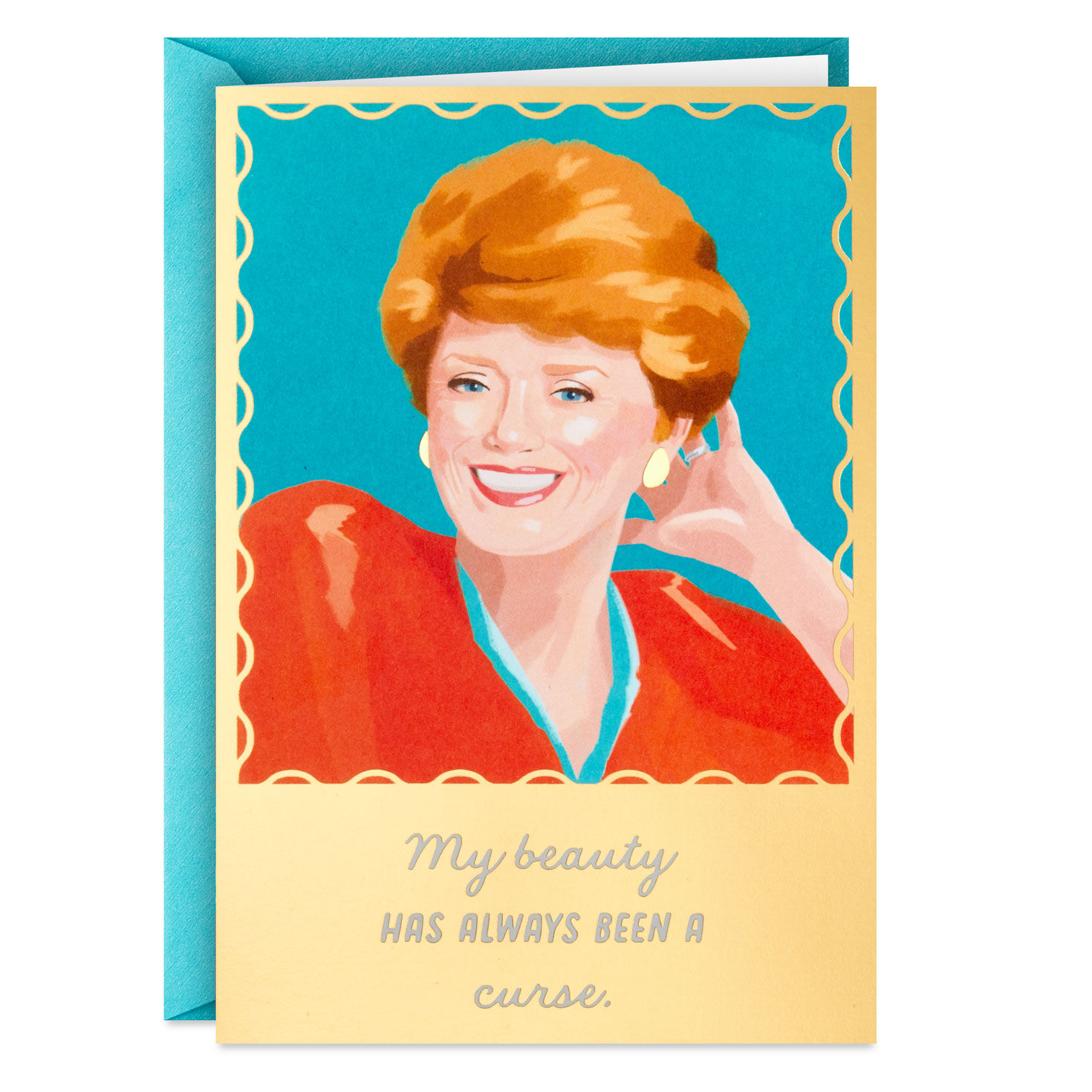 The Golden Girls Blanche My Beauty Is a Curse Funny Birthday Card