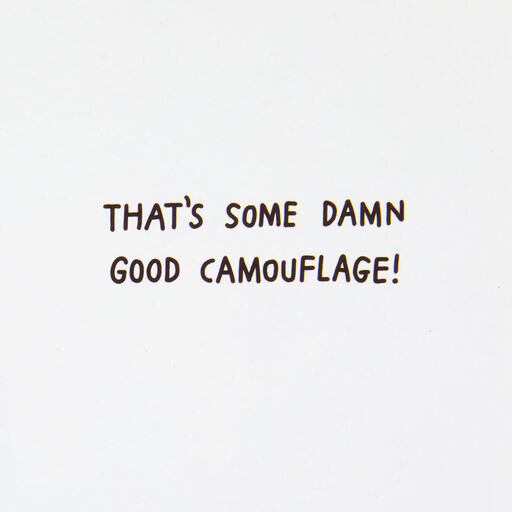 Damn Good Camouflage Funny Birthday Card, 