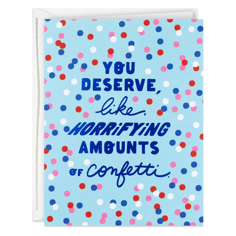 Horrifying Amounts of Confetti Congratulations Card
