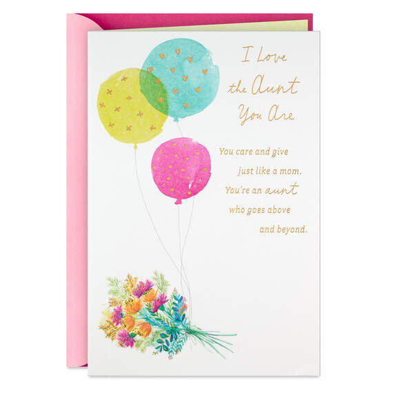 I Love the Aunt You Are Birthday Card for Aunt