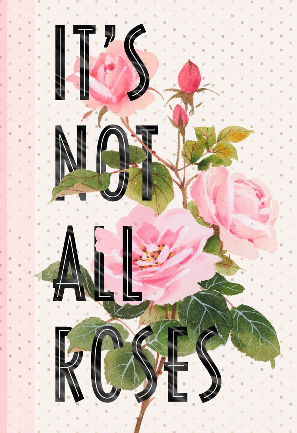 It's Not All Roses Love Card