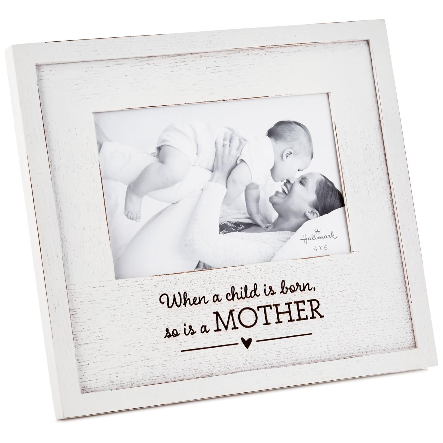 A Mother Is Born Wood Picture Frame 4x6 Picture Frames Hallmark