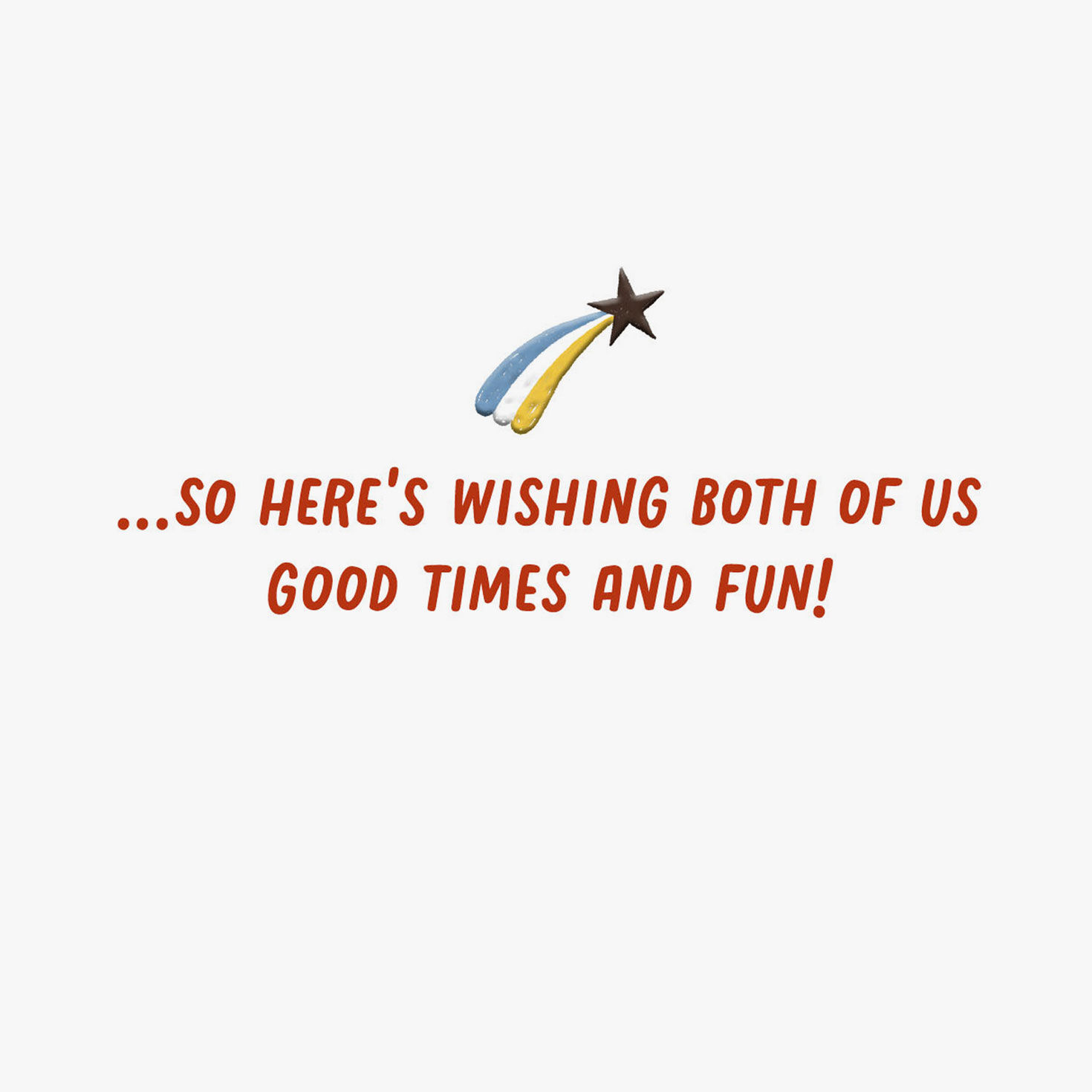 Wishing Both of Us Good Times Shared Birthday Card for only USD 2.99 | Hallmark