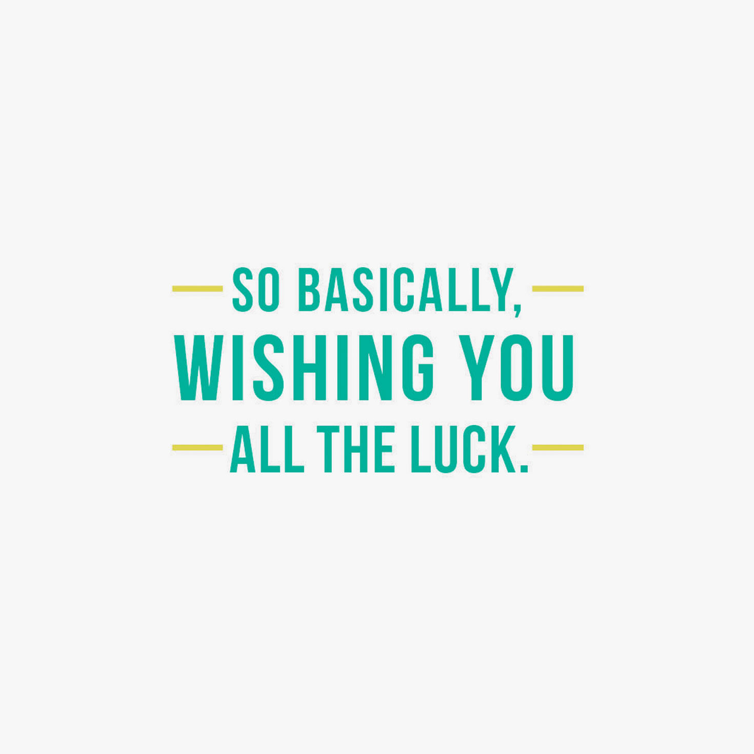 Wishing You All the Luck Funny Good Luck Card - Greeting