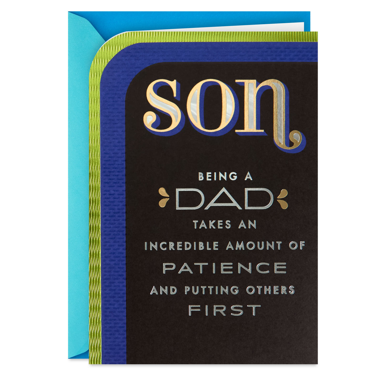 You Give a Lot and Then Give Some More Father's Day Card for Son