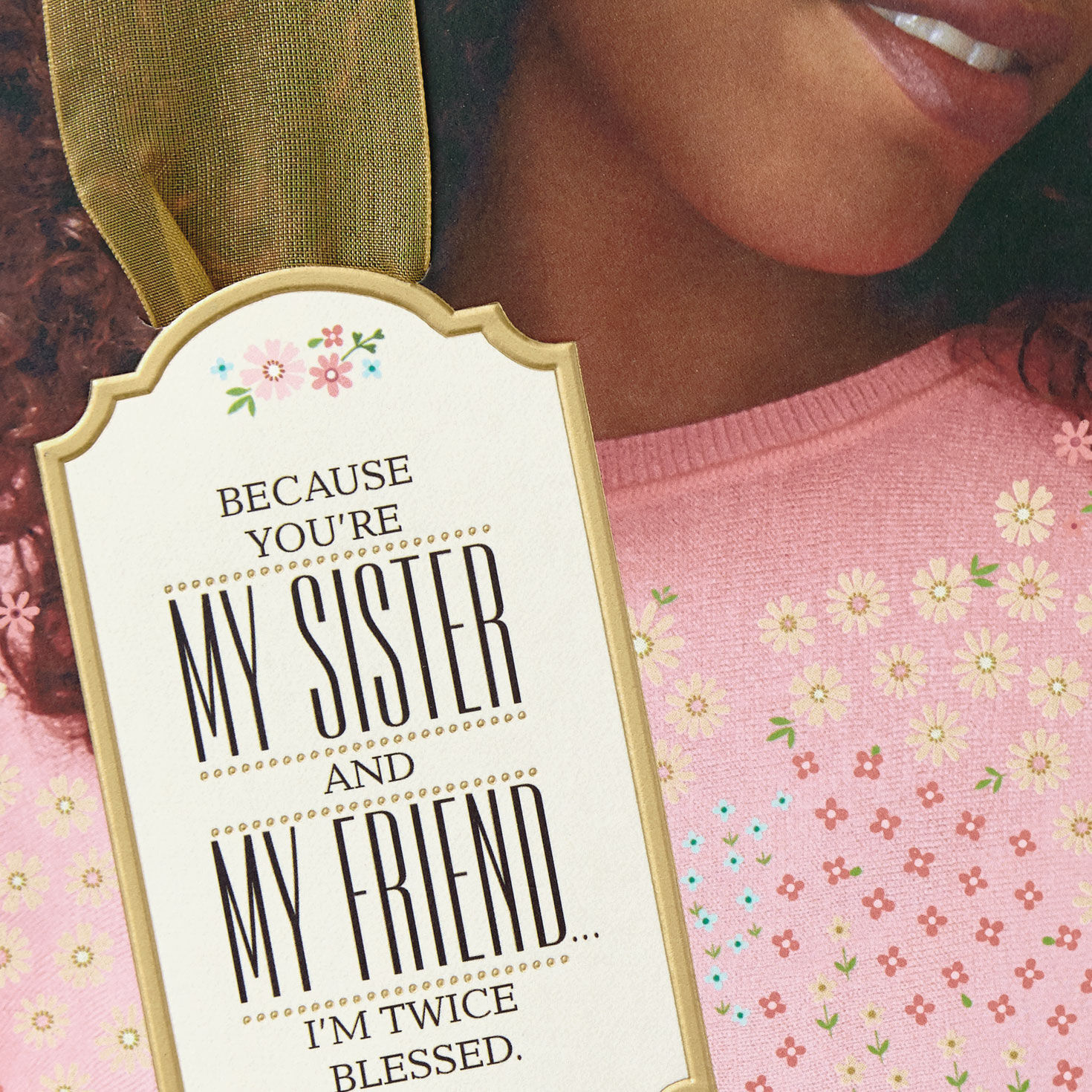 My Sister, My Friend, Twice Blessed Birthday Card for only USD 5.59 | Hallmark