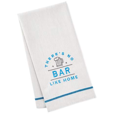 There's No Bar Like Home Embroidered Bar Towel, , large