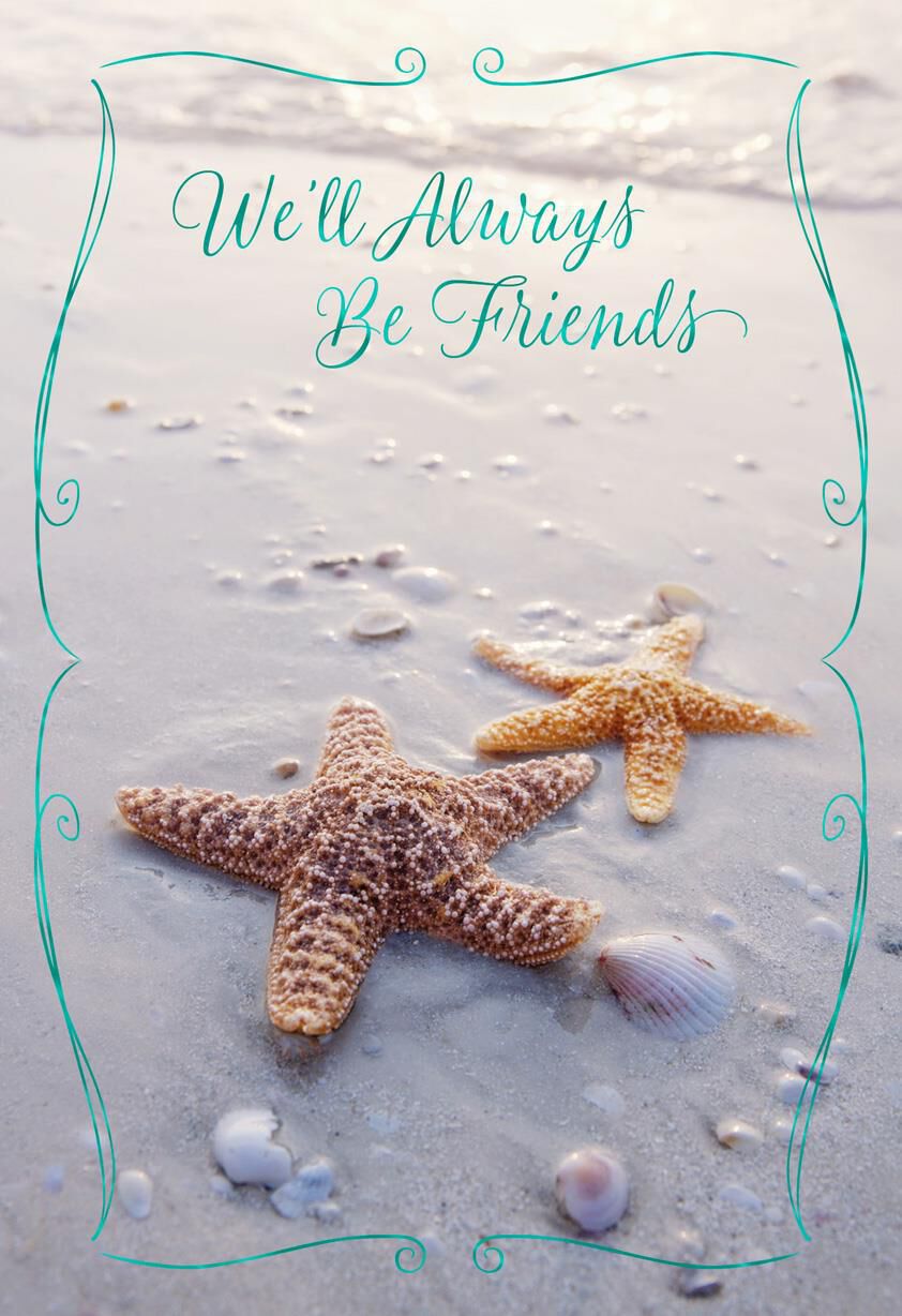 We'll Always Be Friends Starfish Birthday Card