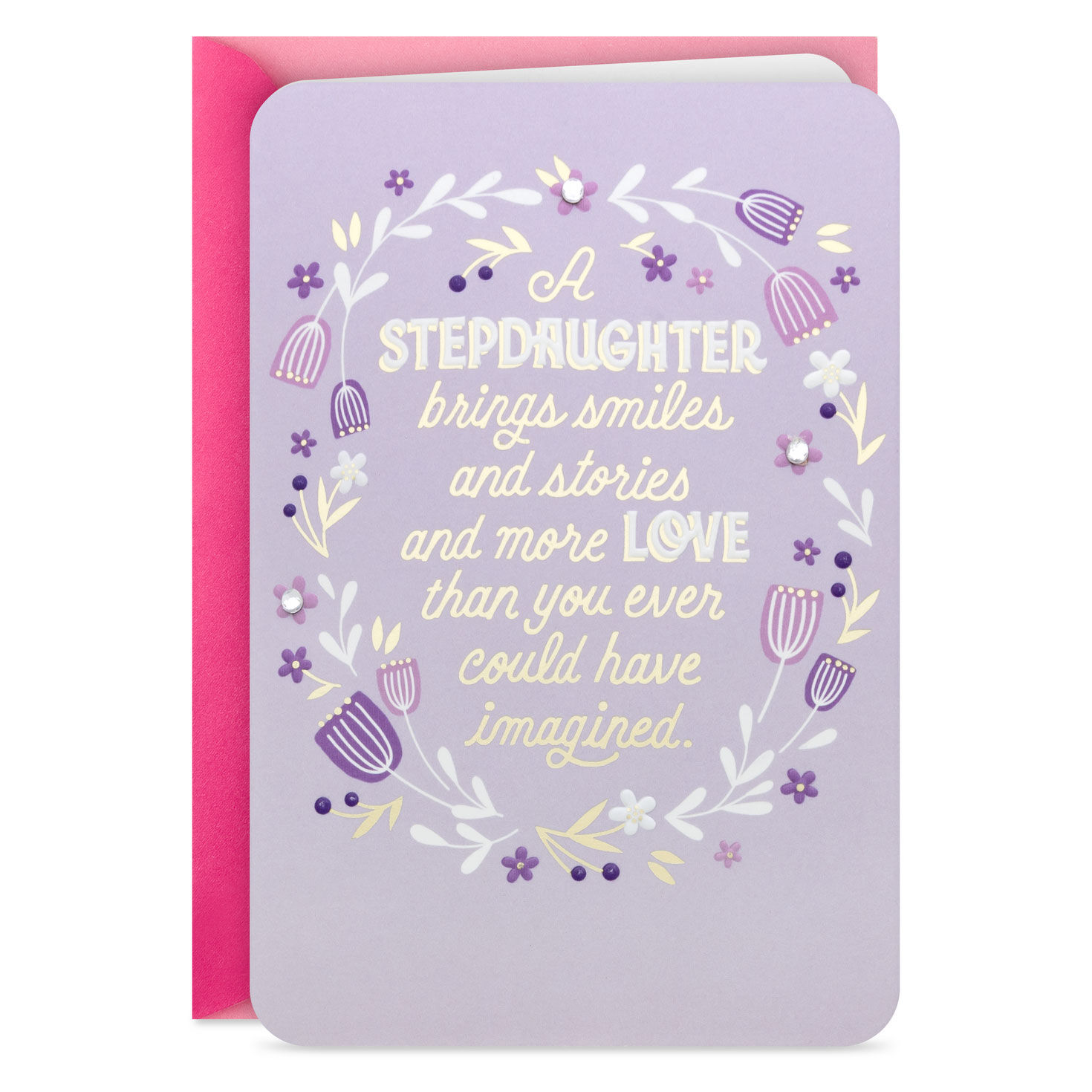 Celebrating the Love That Makes Us Family Birthday Card for Stepdaughter