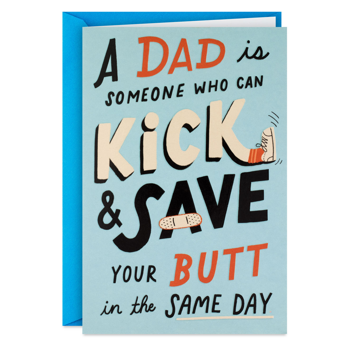 Thanks for Kicking and Saving My Butt Funny Father's Day Card