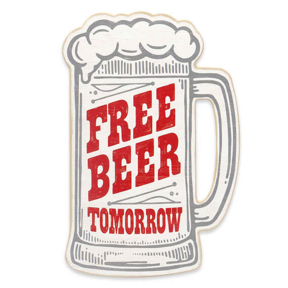 Open Road Garage Free Beer Tomorrow Wood Quote Sign, , large image number 1