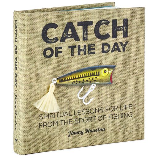 Catch of the Day: Spiritual Lessons for Life from the Sport of Fishing Book, 