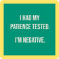 Drinks on Me I'm Negative Funny Coaster, , large image number 1