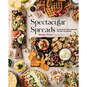 Spectacular Spreads: 50 Amazing Food Spreads for Any Occasion Book, , large image number 1
