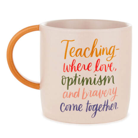 Teaching Is Love, Optimism and Bravery Mug, 16 oz., , large