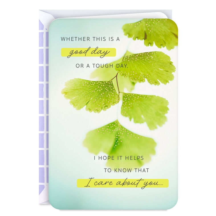 I Care About You, Today and Every Day Encouragement Card