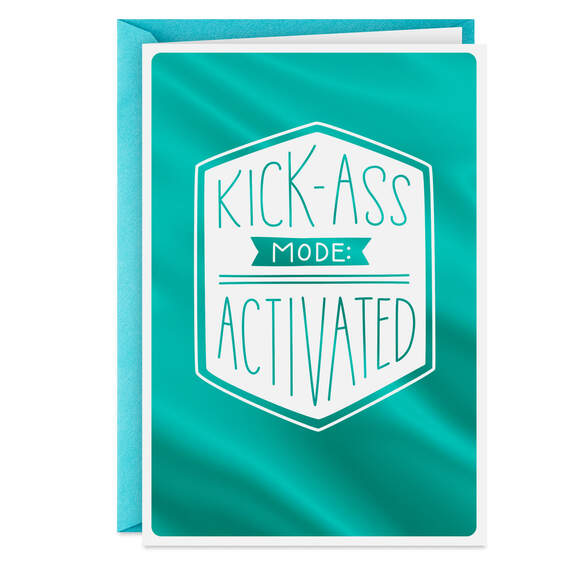 Kick-Ass Mode Encouragement Card