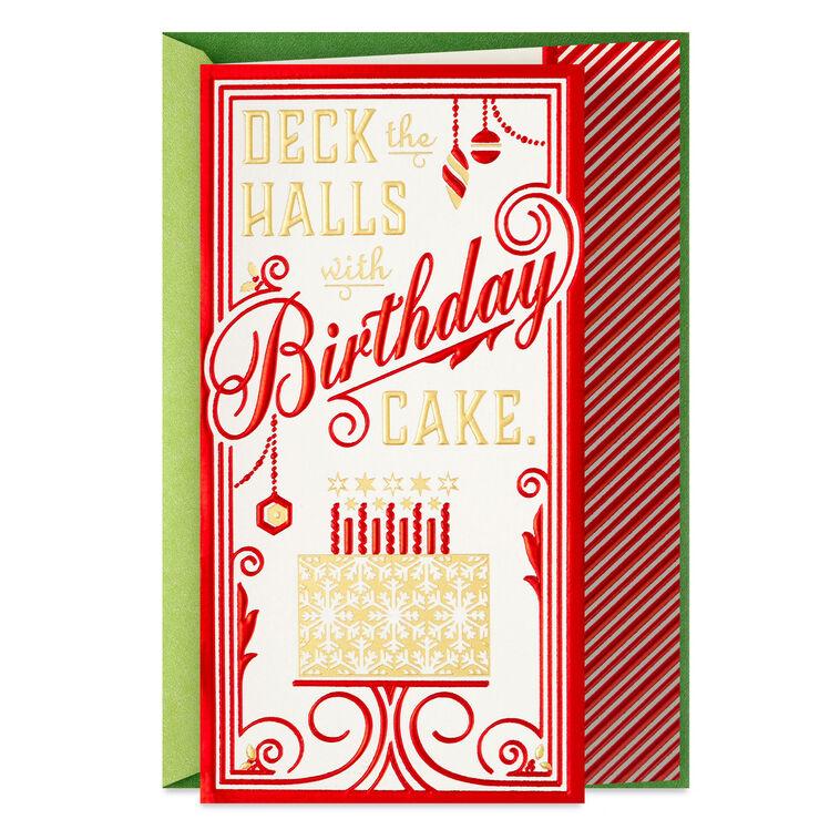 Deck the Halls With Cake Christmas Birthday Card