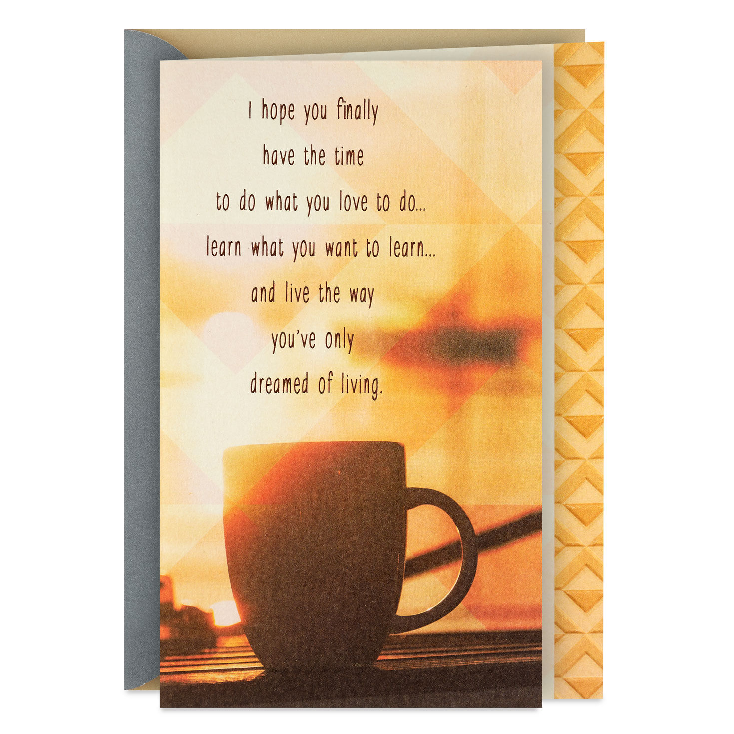 Live the Way You've Dreamed of Living Retirement Card