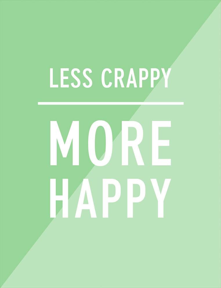 Less Crappy, More Happy Blank Encouragement Card