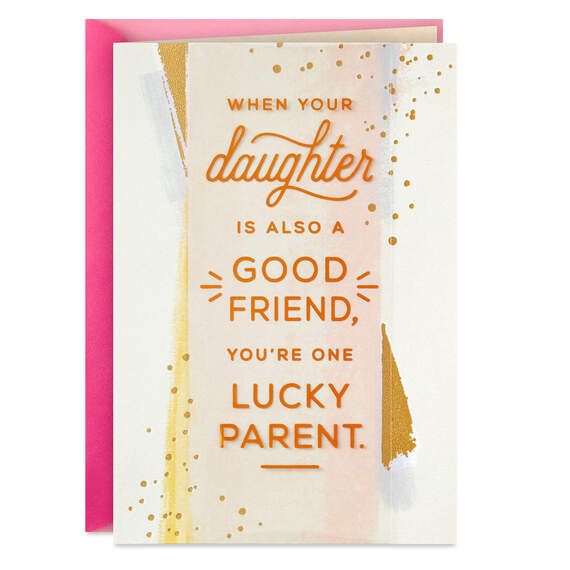 I'm One Lucky Parent Birthday Card for Daughter