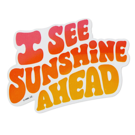 I See Sunshine Ahead Vinyl Decal, 