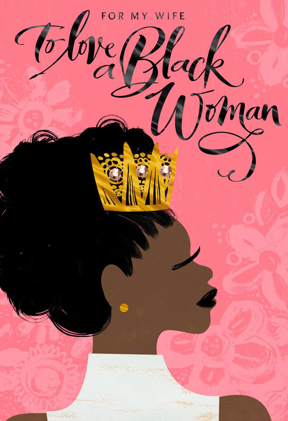 To Love a Black Woman Mother's Day Card