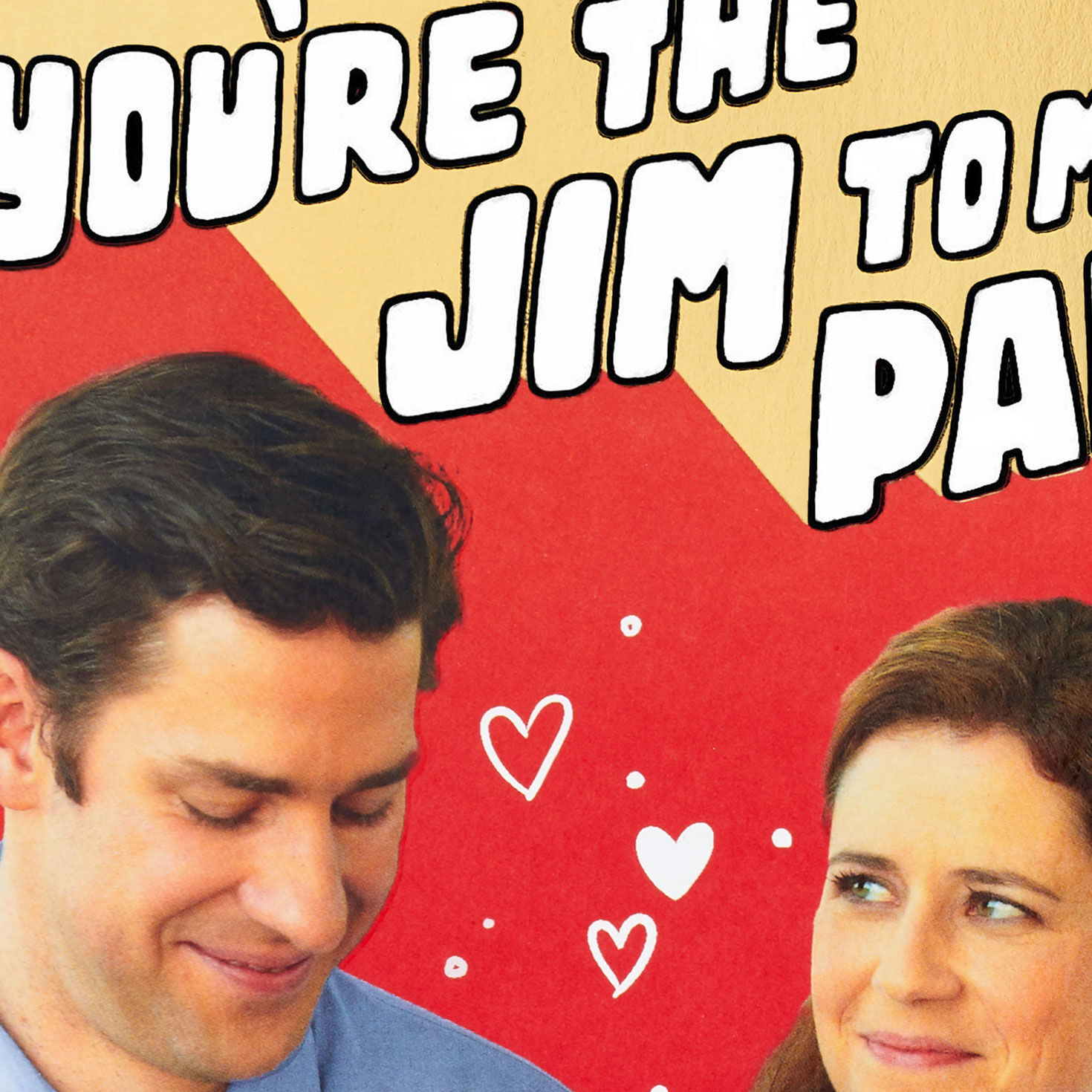 The Office You're the Jim to My Pam Romantic Valentine's Day Card for