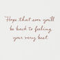 Hope You're Soon Feeling Your Best Get Well Card, , large image number 2