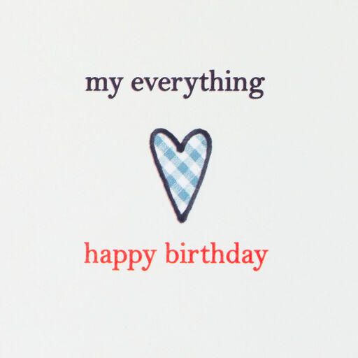 My Everything Romantic Birthday Card, 