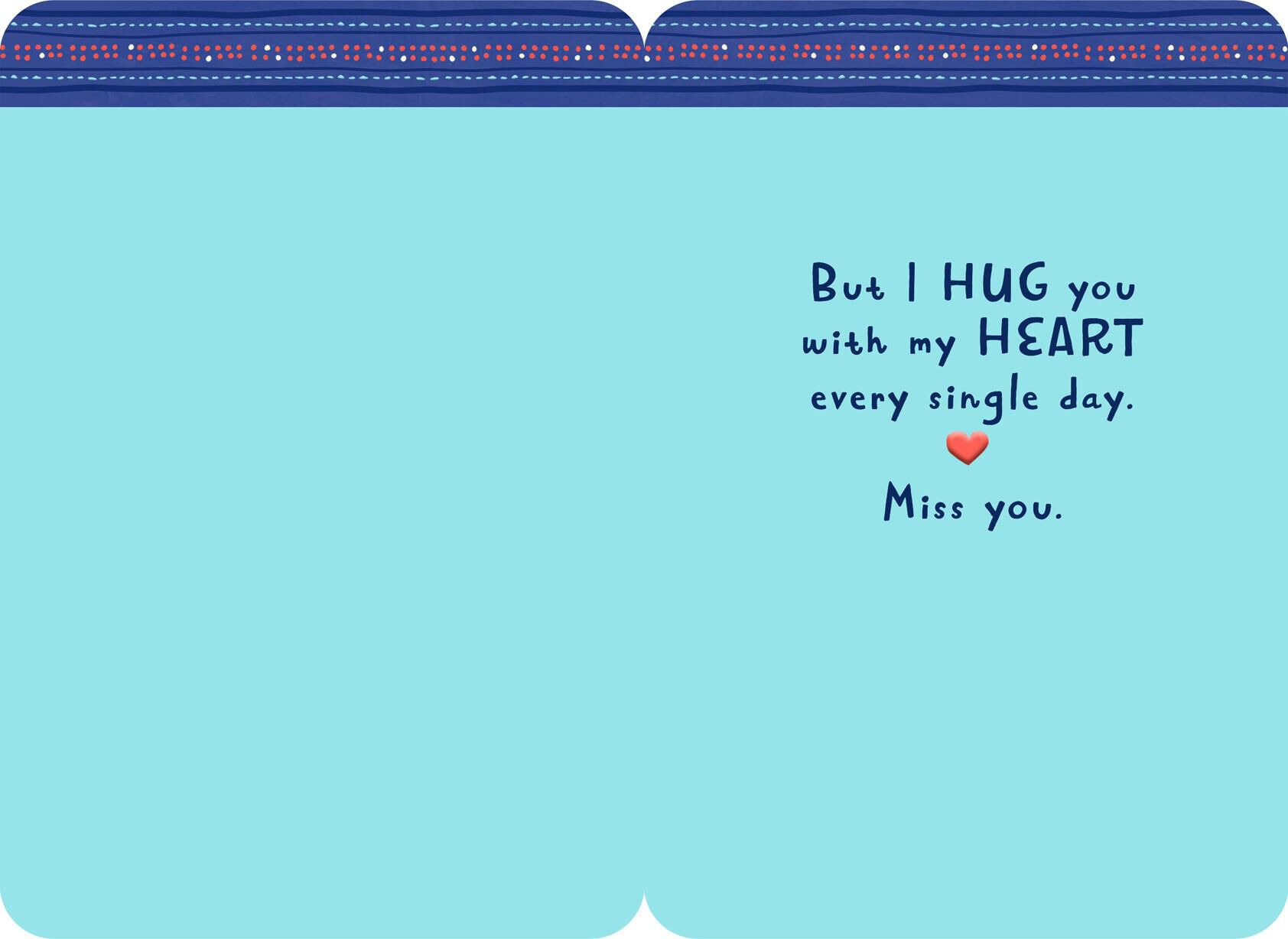 Hug You With My Heart Miss You Card