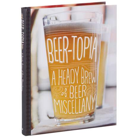 Beer-Topia: A Heady Brew of Beer Miscellany Book, , large