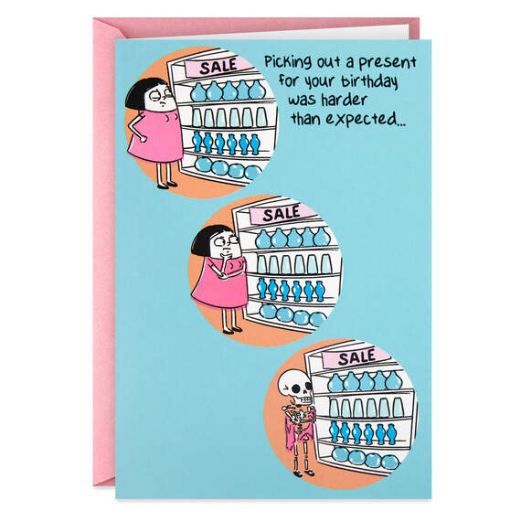 Picking Out Your Present Funny Birthday Card