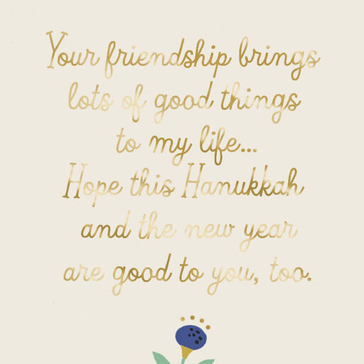 You Bring Good Things to My Life Hanukkah Card for Friend, 