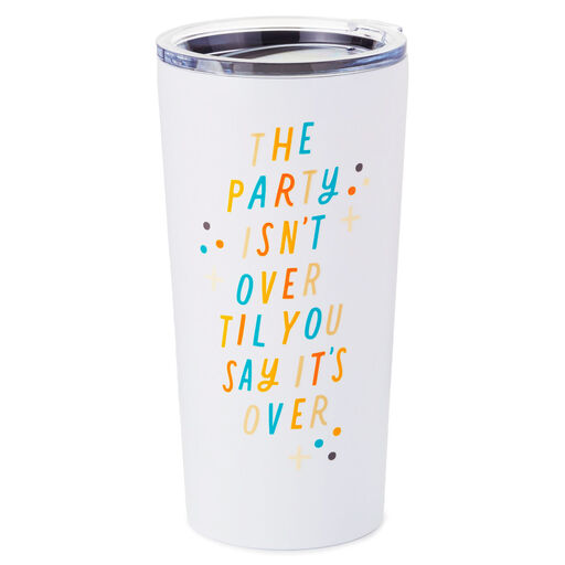 The Party Isn't Over Ceramic Travel Mug, 15 oz., 