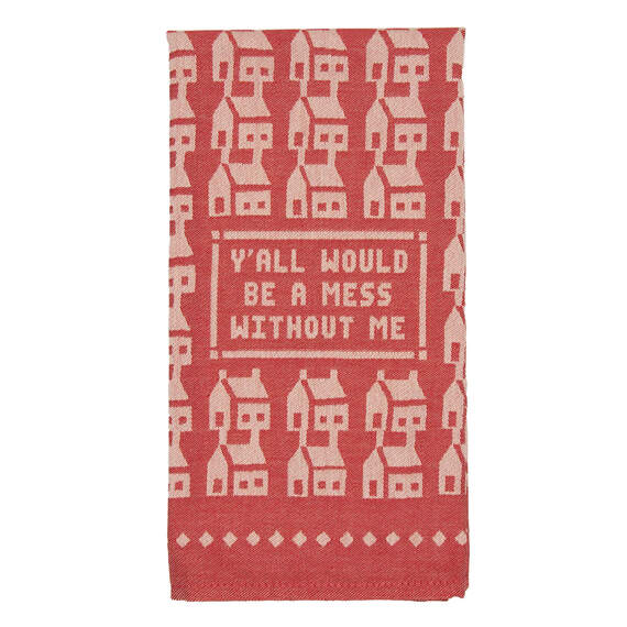 Blue Q Y'All Would Be a Mess Woven Tea Towel, , large image number 1