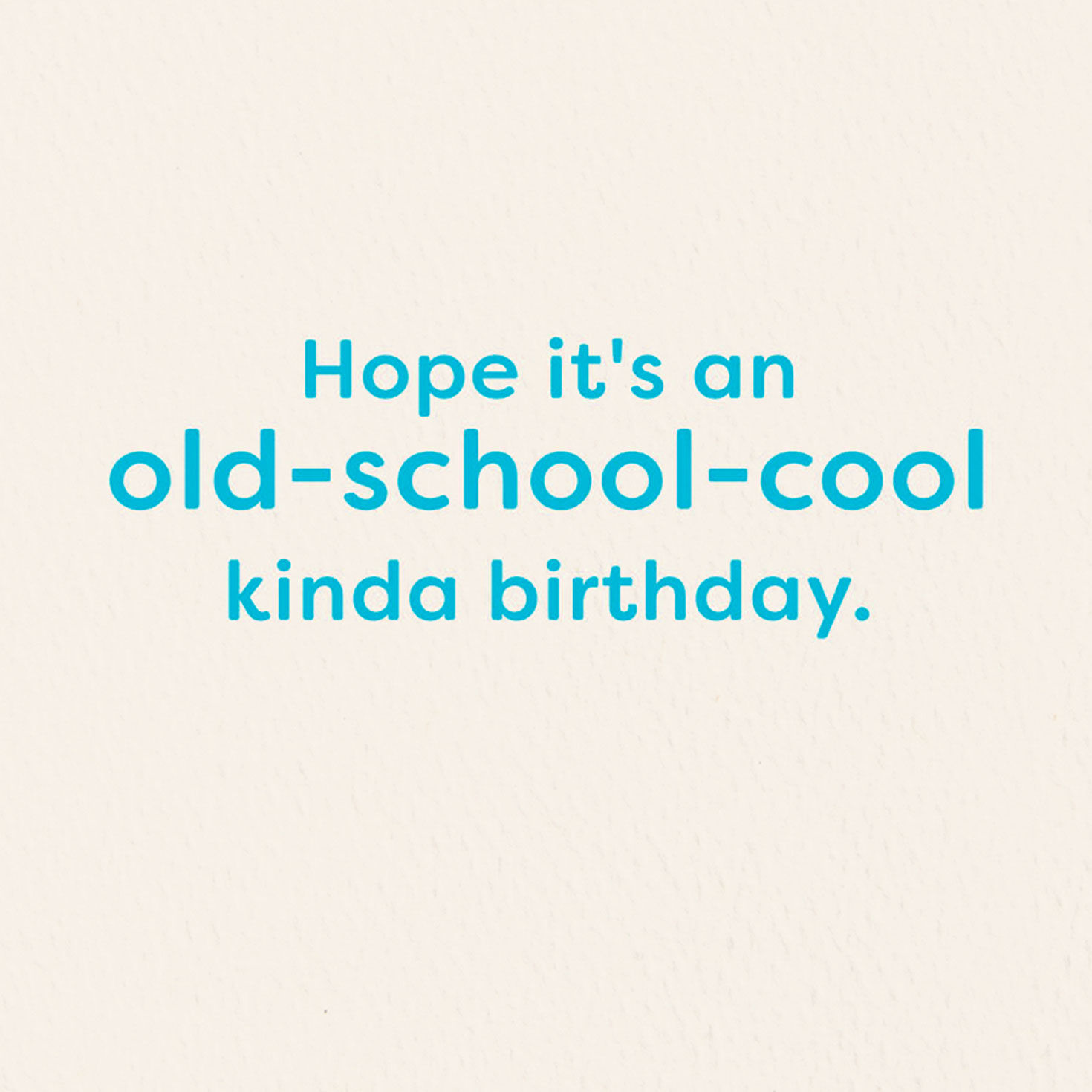 Kickin' It Old-School Cool Funny Birthday Card for only USD 3.99 | Hallmark