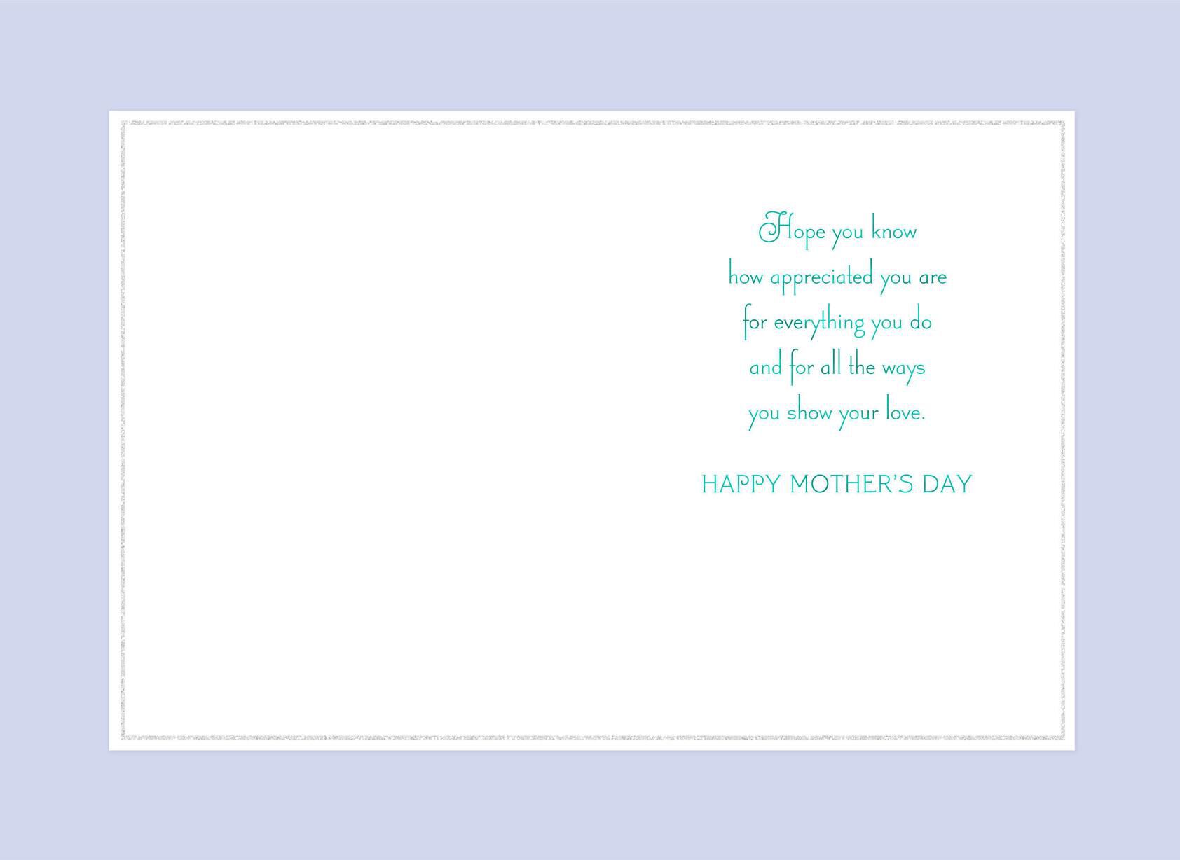 You Make Everyone Feel Special Mother's Day Card