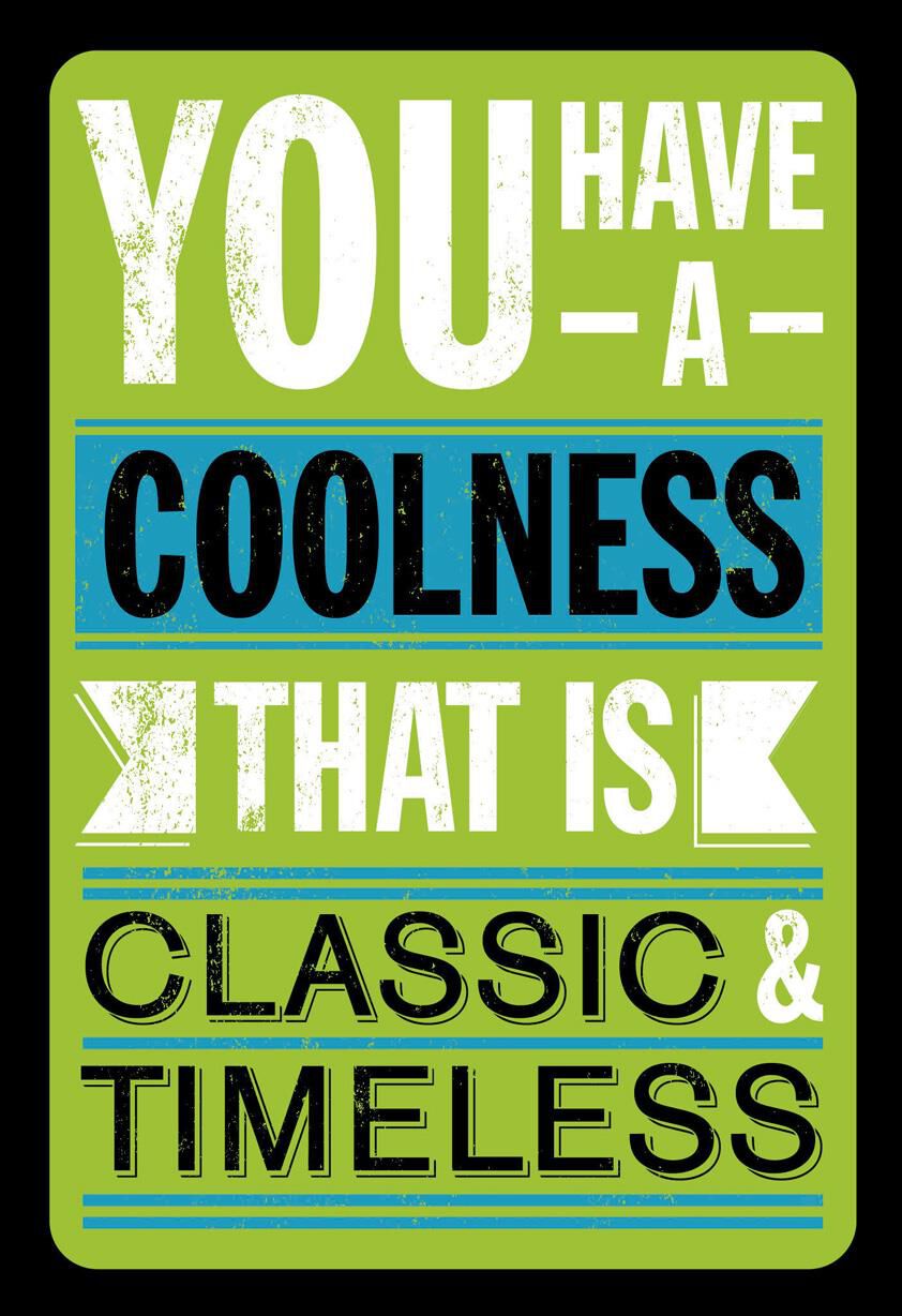 Classic and Timeless Coolness Funny Birthday Card