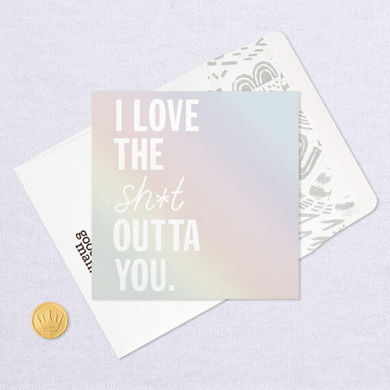 Love the Sh*t Outta You Card, , large image number 5