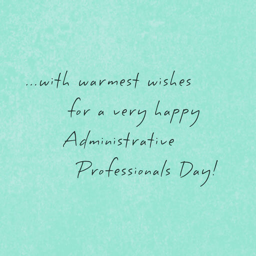 All You Do and All You Are Administrative Professionals Day, 