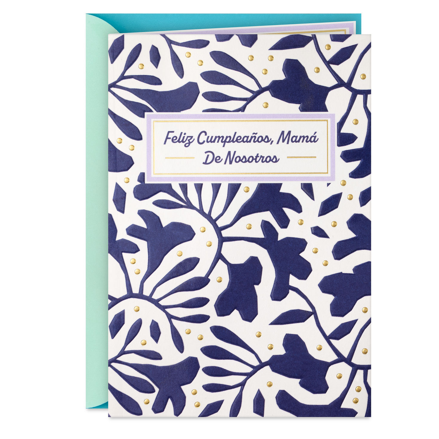 Mom You Make Our Lives Better Spanish-Language Birthday Card From Us