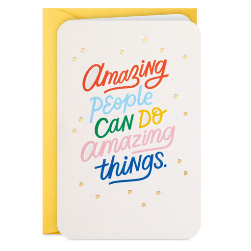 3.25" Mini Amazing People Can Do Amazing Things Blank Card, 