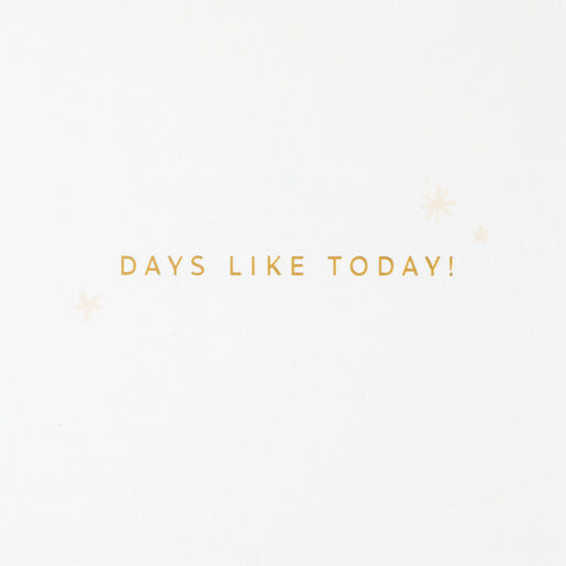 Today Calls for a Celebration Card, 