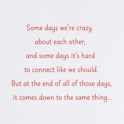 I Love You No Matter What Valentine's Day Card for Husband, 