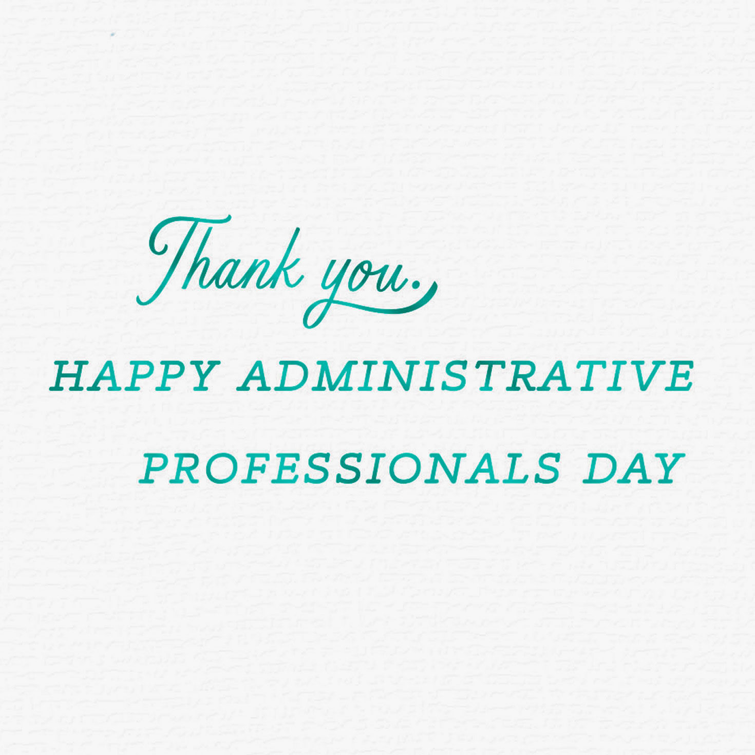 Watercolor Abstract Administrative Professionals Day Card Sentiment image number 3