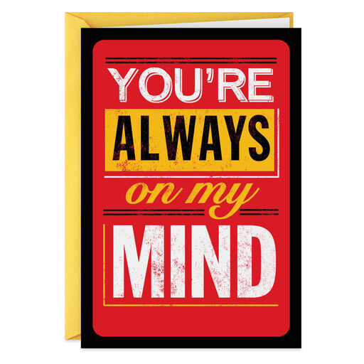 You're Always on My Mind Funny Thinking of You Card, 
