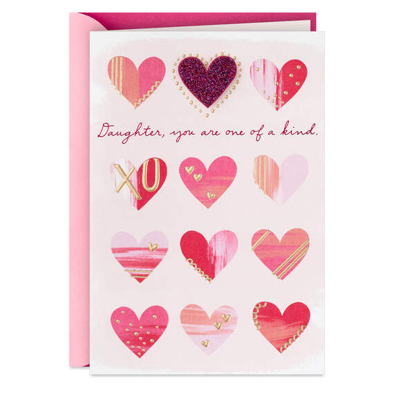 You are One-of-a-Kind Amazing Valentine's Day Card for Daughter