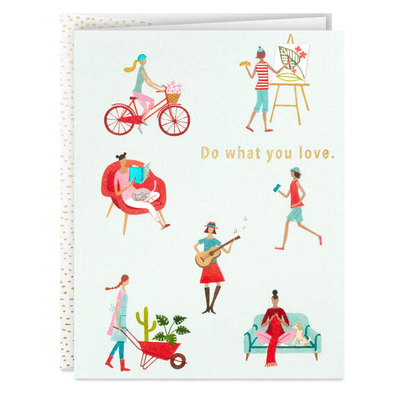 Do What You Love Today Birthday Card, , large image number 1
