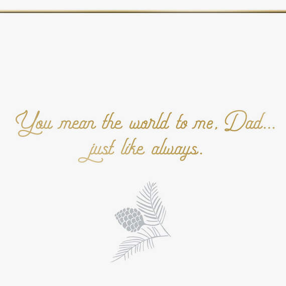 You Mean the World to Me Christmas Card for Dad From Daughter, , large image number 3